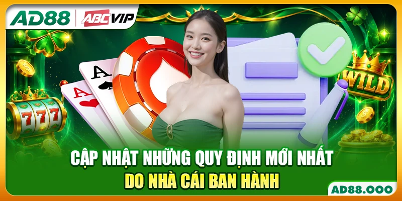 Cập nhật những quy định mới nhất do nhà cái ban hành